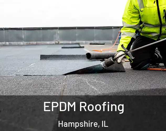  EPDM Roofing Hampshire, IL