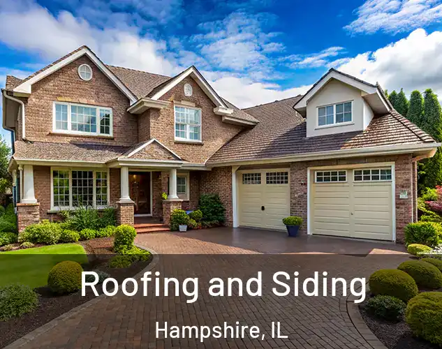  Roofing and Siding Hampshire, IL