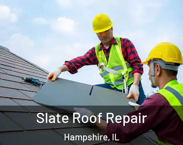  Slate Roof Repair Hampshire, IL