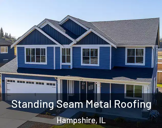  Standing Seam Metal Roofing Hampshire, IL