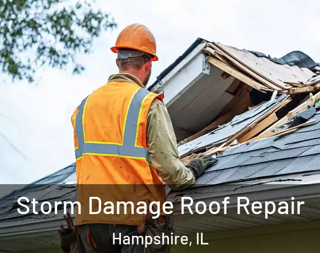  Storm Damage Roof Repair Hampshire, IL